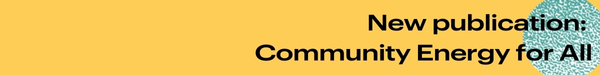 New publication: Community Energy for All