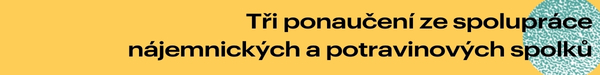 Zdravé jídlo i pro nájemníky? Tři ponaučení z naší spolupráce na škálování krátkých potravinových dodavatelských řetězců v Praze